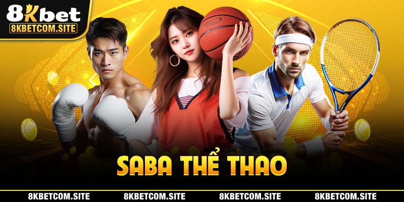 Sảnh saba thể thao tại nhà cái 8KBET