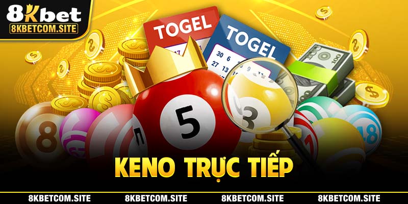 Keno trực tiếp