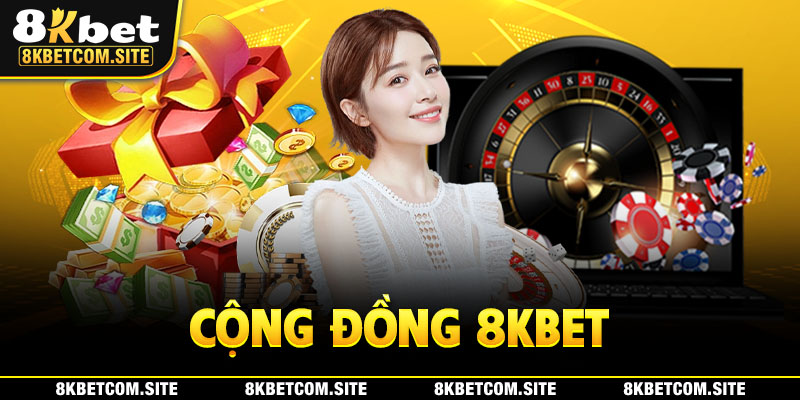 Cộng đồng 8KBET