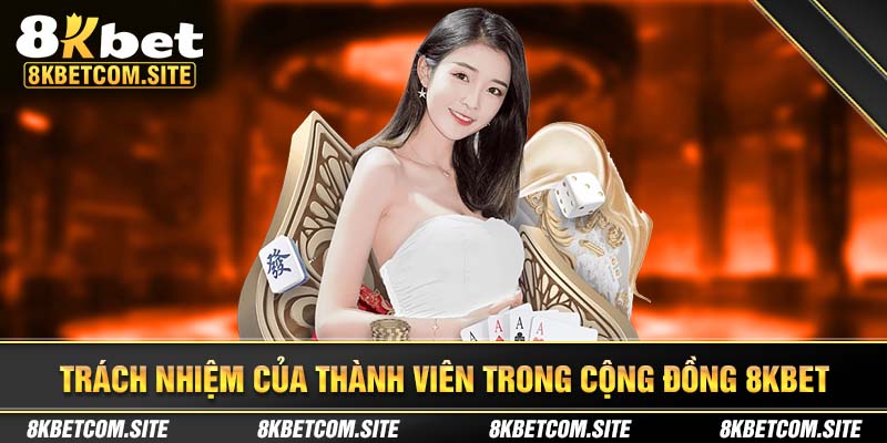 Trách nhiệm của thành viên trong cá cược