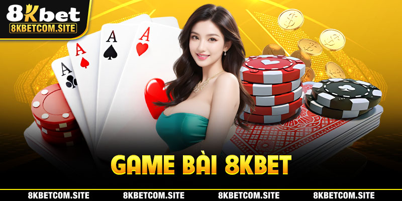 Game bài 8KBET