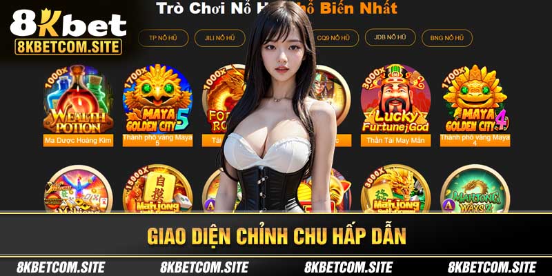 Giao diện chỉnh chu và hấp dẫn của nhà cái 8KBET